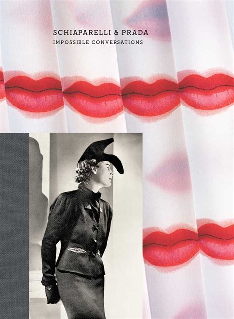 Schiaparelli and Prada: Impossible Conversations (Fashion 